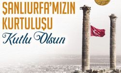 Başkan Nihat Çiftçi, Şanlıurfa'nın Kurtuluşunun 105. Yılında Kahramanları Andı