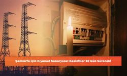 Şanlıurfa için Kıyamet Senaryosu: Kesintiler 10 Gün Sürecek!