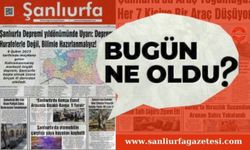 Şanlıurfa'da 14 Mart 2025 günü neler oldu ?