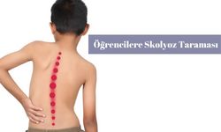 Kütahya'da Skolyoz ve Kifoz Taraması: Öğrencilerin Omurga Sağlığına Yönelik Önemli Adım