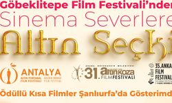 Şanlıurfa’daki Göbeklitepe Film Festivali’nde Ödüllü Filmler Buluşuyor!