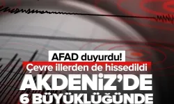AFAD Duyurdu: Akdeniz’de Şiddetli Deprem! Bölge Ayağa Kalktı