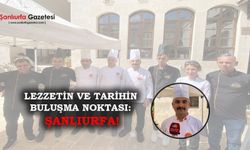 Şanlıurfa'da Türk Mutfağı Rüzgarı! Nefis Lezzetler Şehri Saracak