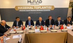 MÜSİAD Şanlıurfa’da Hasbihal Toplantısı Gerçekleştirildi