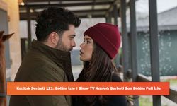 Kızılcık Şerbeti 121. Bölüm İzle | Show TV Kızılcık Şerbeti Son Bölüm Full İzle