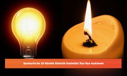 Şanlıurfa'da 10 Günlük Elektrik Kesintisi: İlçe İlçe Açıklandı