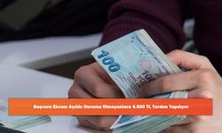 Başvuru Ekranı Açıldı: Durumu Olmayanlara 4.500 TL Yardım Yapılıyor