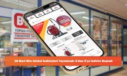 28 Mart Bim Aktüel İndirimleri Yayınlandı: A'dan Z'ye İndirim Başladı