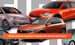 Fiat'tan Akılalmaz Kampanya: Peşinatsız Sıfır Otomobil Alma İmkanı