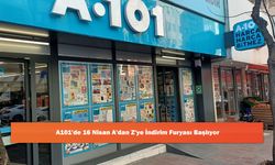 A101'de 16 Nisan A'dan Z'ye İndirim Furyası Başlıyor