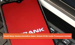 Emekli Maaşı Alanlara Sevindiren Haber: Akbank 20 Bin Liralık Promosyonu Açıkladı!
