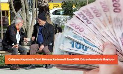 Çalışma Hayatında Yeni Dönem Kademeli Emeklilik Düzenlemesiyle Başlıyor