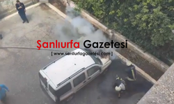 Şanlıurfa’da Park Halindeki Otomobil Alev Alev Yandı