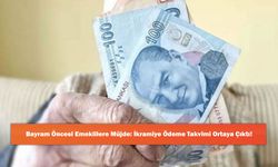 Bayram Öncesi Emeklilere Müjde: İkramiye Ödeme Takvimi Ortaya Çıktı!