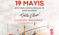 Şanlıurfa Gazetesi, 19 Mayıs Atatürk’ü Anma, Gençlik ve Spor Bayramı dolayısıyla bir kutlama mesajı yayımladı.