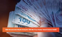 SGK Borçlarında Büyük Kolaylık: 250 Bin TL’ye Kadar Taksit İmkanı Geldi!