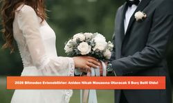 2026 Bitmeden Evlenebilirler: Aniden Nikah Masasına Oturacak 5 Burç Belli Oldu!