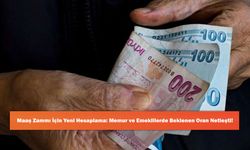 Maaş Zammı İçin Yeni Hesaplama: Memur ve Emeklilerde Beklenen Oran Netleşti!
