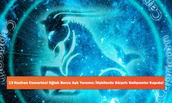 13 Haziran Cumartesi Oğlak Burcu Aşk Yorumu: İlişkilerde Sürpriz Gelişmeler Kapıda!