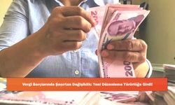 Vergi Borçlarında Şaşırtan Değişiklik: Yeni Düzenleme Yürürlüğe Girdi!