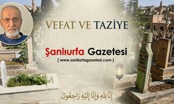 Harran Kaymakamlığı Emekli Müdürü Mehmet Faruk Çalışkan Hakk'ın Rahmetine Kavuştu!