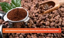 Kahve Tutkunlarını Üzecek Gelişme: Fiyatlar Aylar Sonra Rekor Seviyeye Ulaştı!