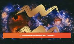 12 Temmuz Kova Burcu Günlük Burç Yorumları!