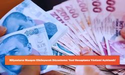 Milyonların Maaşını Etkileyecek Düzenleme: Yeni Hesaplama Yöntemi Açıklandı!