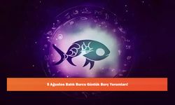 5 Ağustos Balık Burcu Günlük Burç Yorumları!