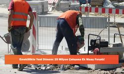 Emeklilikte Yeni Dönem: 25 Milyon Çalışana Ek Maaş Fırsatı!