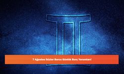 7 Ağustos İkizler Burcu Günlük Burç Yorumları!