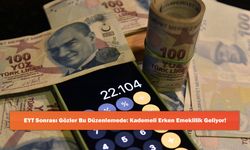 EYT Sonrası Gözler Bu Düzenlemede: Kademeli Erken Emeklilik Geliyor!