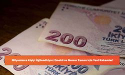 Milyonlarca Kişiyi İlgilendiriyor: Emekli ve Memur Zammı İçin Yeni Rakamlar!