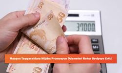 Maaşını Taşıyacaklara Müjde: Promosyon Ödemeleri Rekor Seviyeye Çıktı!