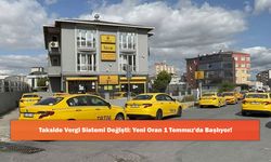 Takside Vergi Sistemi Değişti: Yeni Oran 1 Temmuz'da Başlıyor!