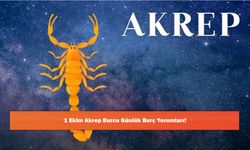 1 Ekim Akrep Burcu Günlük Burç Yorumları!