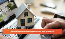 Milyonların Kirasını Etkileyecek Gün: Yeni Oran Açıklanıyor!
