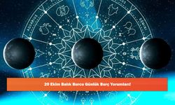 20 Ekim Balık Burcu Günlük Burç Yorumları!