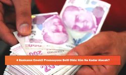 4 Bankanın Emekli Promosyonu Belli Oldu: Kim Ne Kadar Alacak?