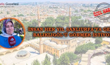 Şanlıurfa Balıklıgöl’ün Tarihi ve Güzelliği Nazire Solkol’u Büyüledi