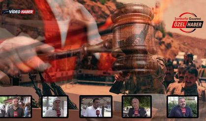 Terörsüz Türkiye” Şanlıurfa’da Nasıl Karşılandı?