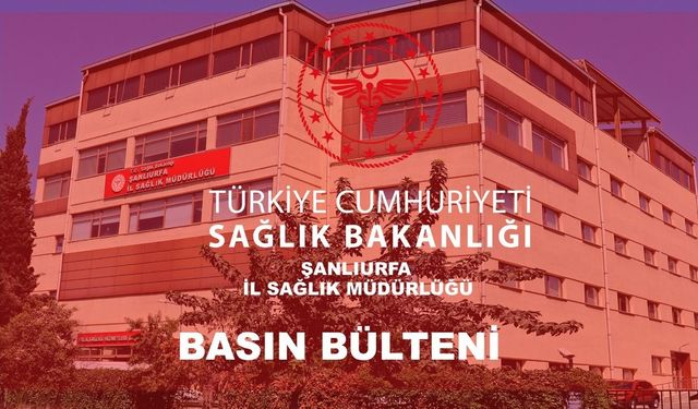 Şanlıurfa’da Sağlık Bakanlığı İşçi Alımıyla İlgili Asılsız İddialar Yalanlandı!