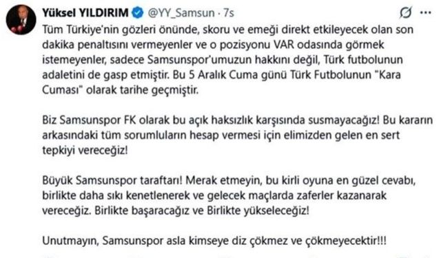 Samsunspor Başkanı Yüksel Yıldırım’dan Galatasaray Maçı Sonrası Sert Tepki!