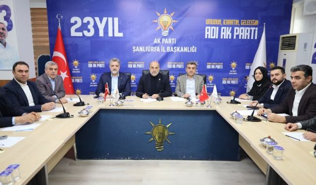 AK Parti Şanlıurfa Toplantısında Büyük Kongre İçin Yol Haritası Belirlendi