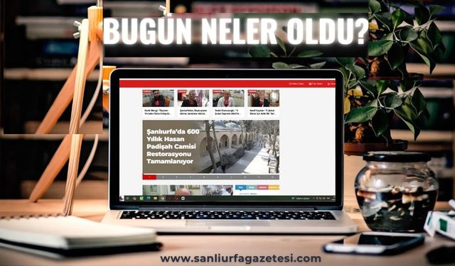 Şanlıurfa'da 19 Şubat 2025 günü neler oldu ?