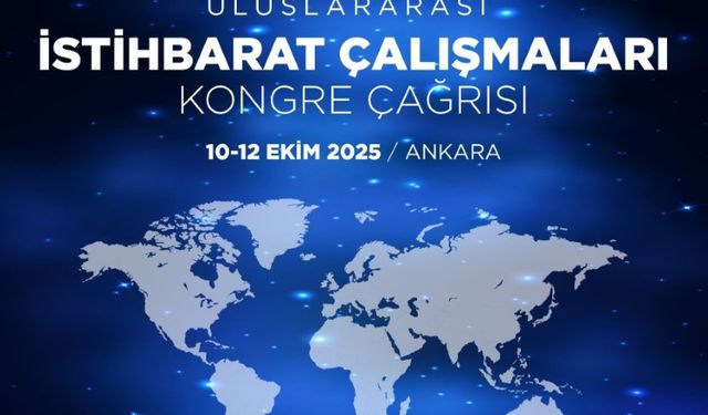 Milli İstihbarat Akademisi'nden Uluslararası İstihbarat Çalışmaları Kongresi Çağrısı