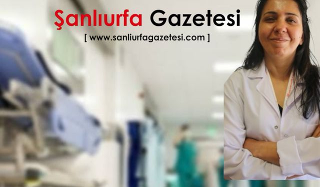 Çocuk Gastroenteroloji Uzmanı Şanlıurfa’da Göreve Başladı