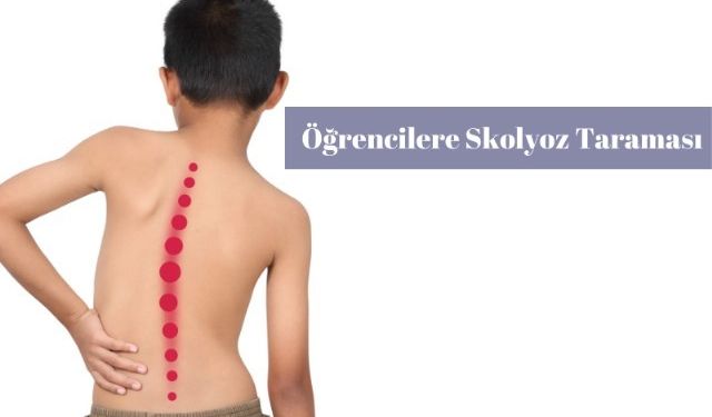 Kütahya'da Skolyoz ve Kifoz Taraması: Öğrencilerin Omurga Sağlığına Yönelik Önemli Adım