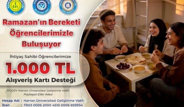 Harran Üniversitesi’nden “Ramazan’da anlamlı dayanışma"