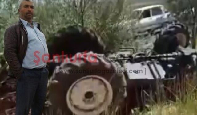 Şanlıurfa’da traktör kazası 1 ölü 3 yaralı